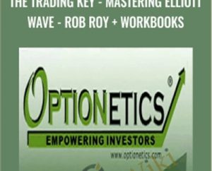The Trading Key -Mastering Elliott Wave - Rob Roy and Workbooks -Optionetics