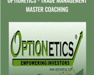 Optionetics-Trade Management Master Coaching - Nick Gazzolo & Others