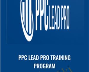 PPC Lead Pro Training Program - PPC Lead Pro
