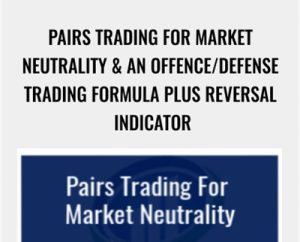Pairs Trading for Market Neutrality and an Offence/Defense Trading Formula plus Reversal Indicator - Larry Gaines and Power Cycle Trading