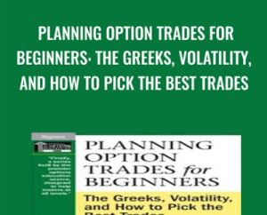 Planning Option Trades for Beginners: The Greeks