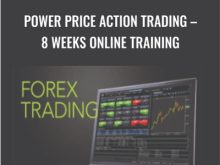 Power Price Action Trading-8 Weeks Online Training - Power Price Action