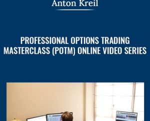 Professional Options Trading Masterclass (POTM) Online Video Series - Anton Kreil