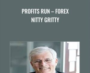 Profits Run-Forex Nitty Gritty - Bill Poulos