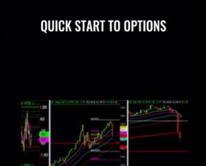 Quick Start to Options - John