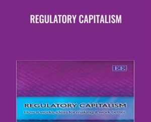 Regulatory Capitalism - John Braithwaite