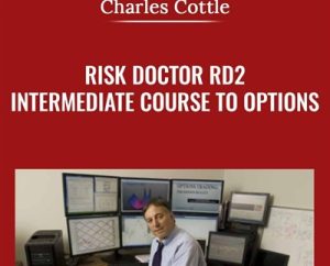 Risk Doctor RD2-Intermediate Course to Options Trading the Risk Doctor Way - Charles Cottle