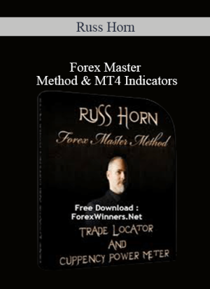 Russ Horn – Forex Master Method & MT4 Indicators