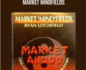 Market Mindfields - Ryan Litchfield