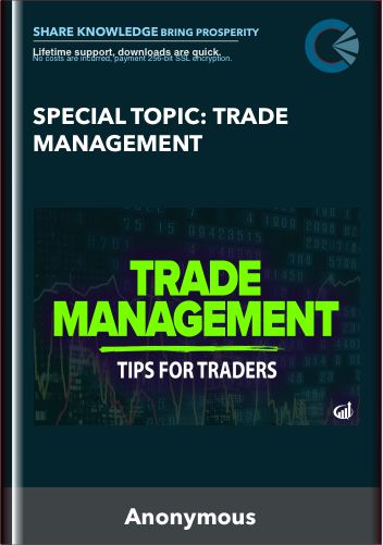 Special Topic: Trade Management - Steve Nison