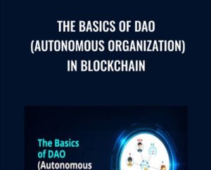 The Basics of DAO (Autonomous Organization) in Blockchain - Toshendra Sharma