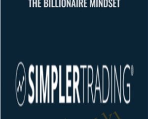 The Billionaire Mindset - Simplertrading
