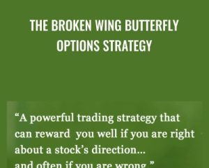 The Broken Wing Butterfly Options Strategy - Greg Loehr