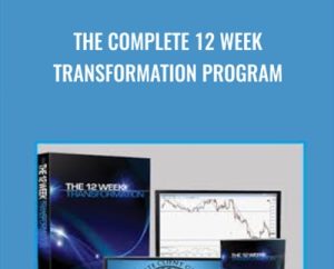 The Complete 12 Week Transformation Program - TradeEmpowered