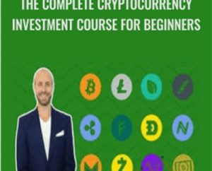 The Complete Cryptocurrency Investment Course For Beginners - Joe Parys