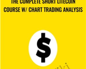 The Complete Short Litecoin Course w/ Chart Trading Analysis - Saad Tariq Hameed