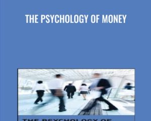 The Psychology of Money - Jim Ware