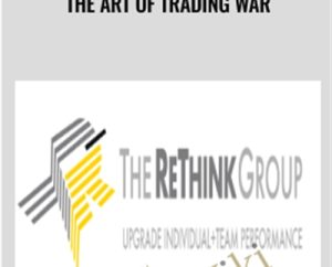 The Art of Trading War - The Rethink Group