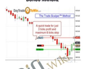 The Trade Scalper and Bonus Manual - Trade Scalper