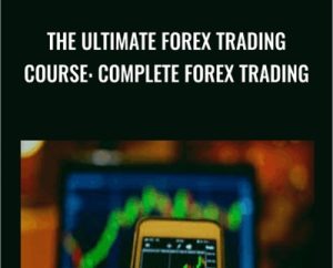 The Ultimate Forex Trading Course: Complete Forex Trading - Wealthy Education