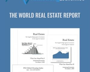 The World Real Estate Report - Armstrongeconomics