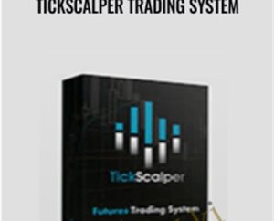 TickScalper Trading System - Tick Scalper