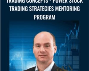 Trading Concepts-Power Stock Trading Strategies Mentoring Program - Todd Mitchell