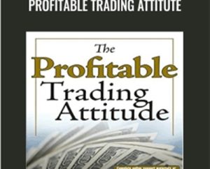 Profitable Trading Attitute - Toni Turner