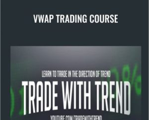 VWAP Trading Course - Trade With Trend