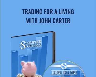Trading For a Living with John Carter - Simpler Options
