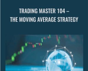 Trading Master 104-The Moving Average Strategy - Shakir Elahi