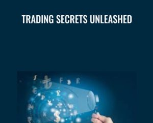 Trading Secrets Unleashed - Michael Wells