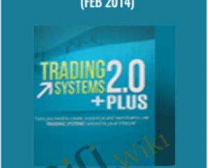 Trading Systems 2 Plus Course (Feb 2014) - MTI
