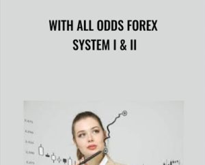 With All Odds Forex System I & II - Barry Thornton