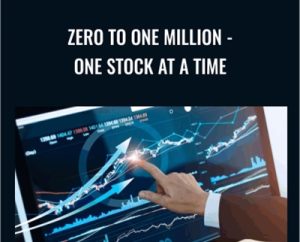 Zero To One Million-One Stock At A Time - Joe Marwood