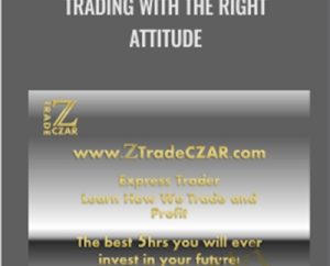 Trading with the right attitude - Ztradeczar