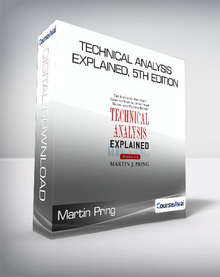 Martin Pring - Technical Analysis Explained, 5th Edition