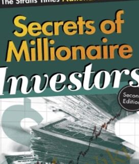 Secrets of Millionaire Investors - Adam Khoo