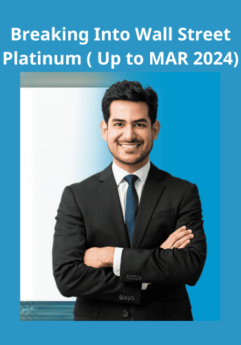 Breaking Into Wall Street Platinum ( Up to MAR 2024)