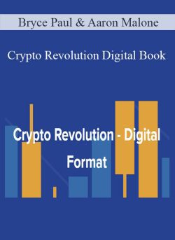 Bryce Paul & Aaron Malone – Crypto Revolution Digital Book