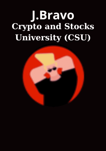Crypto and Stocks University (CSU) By J.Bravo