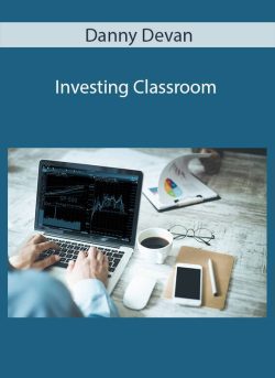 Danny Devan – Investing Classroom