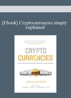 [Ebook] Cryptocurrencies simply explained: Bitcoin, Ethereum, Blockchain, ICOs, Decentralization, Mining & Co