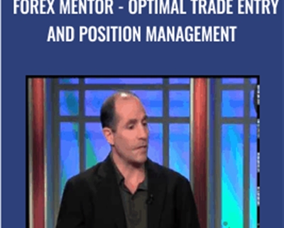 Forex Mentor-Optimal Trade Entry and Position Management - Chris Lori