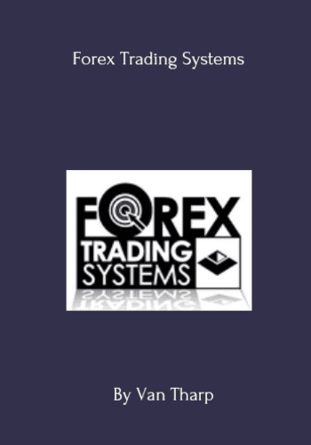 Forex Trading Systems By Van Tharp