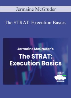 Jermaine McGruder – The STRAT: Execution Basics