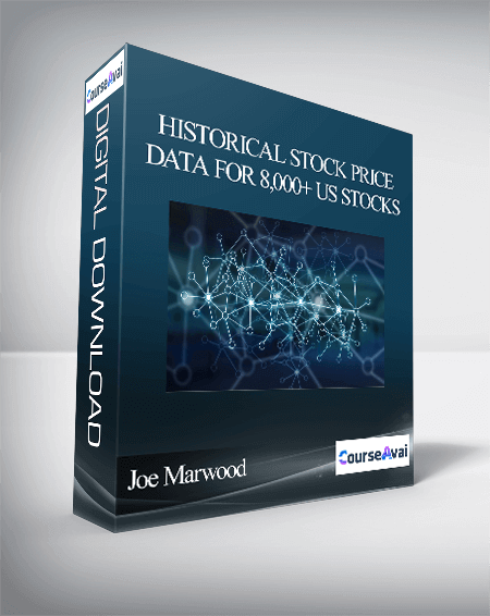 Joe Marwood - Historical Stock Price Data For 8,000+ US Stocks