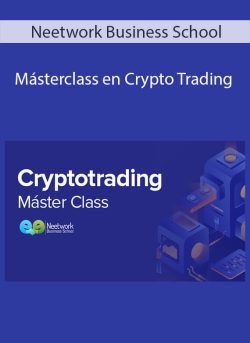 Neetwork Business School – Másterclass en Crypto Trading