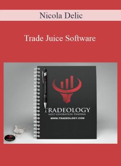 Nicola Delic – Trade Juice Software