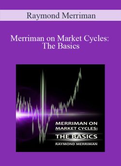 Raymond Merriman – Merriman on Market Cycles: The Basics